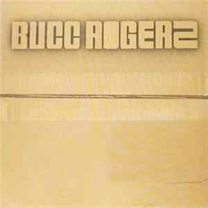 Bucc Rogerz - Music For The 21st Century mp3