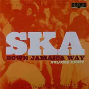Various - Ska Down Jamaica Way Volume Eight mp3