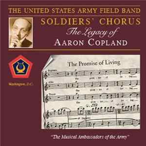 The United States Army Field Band And Soldiers' Chorus - The Legacy of Aaron Copland mp3