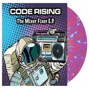 Code Rising - The Mixer Fixer E.P. mp3