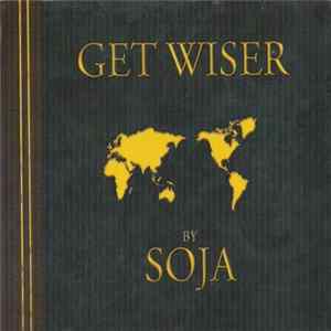 Soldiers Of Jah Army - Get Wiser mp3