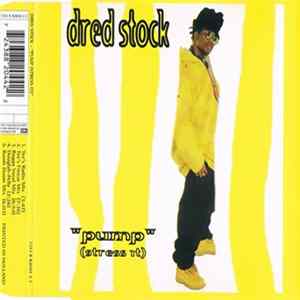 Dred Stock - Pump (Stress It) mp3