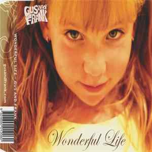 Gus & Frank - Wonderful Life mp3
