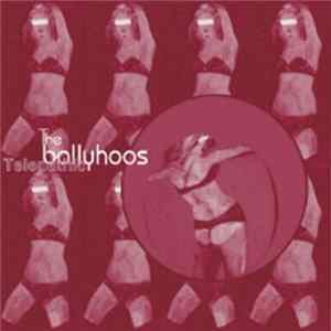 The Ballyhoos - Telepathic mp3
