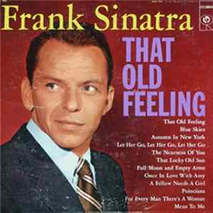 Frank Sinatra - That Old Feeling mp3