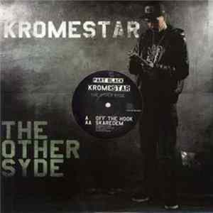 Kromestar - The Other Syde (Part Black) mp3