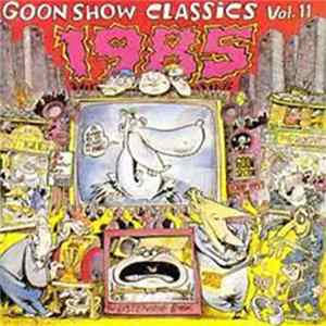 The Goons - Goon Show Classics Vol. 11 mp3