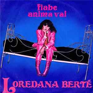 Loredana Bertè - Fiabe / Anima Vai mp3