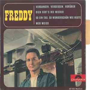 Freddy - Vergangen, Vergessen, Vorüber mp3