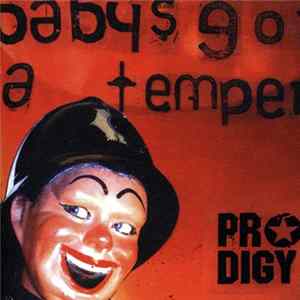 Prodigy - Baby's Got A Temper mp3