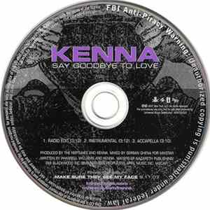 Kenna - Say Goodbye To Love mp3