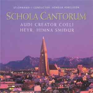 Hörður Áskelsson, Schola Cantorum - Audi Creator Coeli mp3