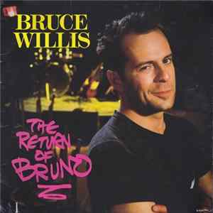 Bruce Willis - The Return Of Bruno mp3