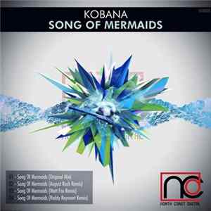 Kobana - Song Of Mermaids mp3