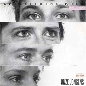 Overstekend Wild - Onze Jongens / 'N Heleboel mp3