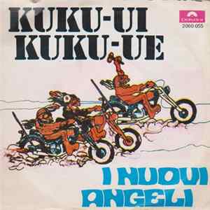 I Nuovi Angeli - Kuku-Ui Kuku-Ue mp3
