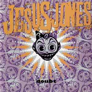Jesus Jones - Doubt mp3