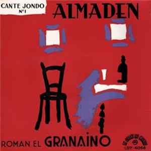 El Nino de Almaden & Roman El Granaino - Cante Jondo No. 1 mp3