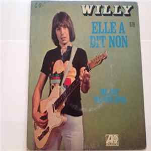Willy - Elle A Dit Non / Milady Ma Melodie mp3