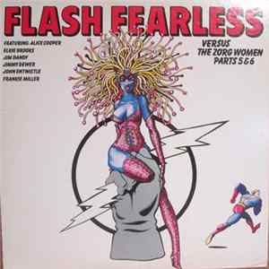 Various - Flash Fearless Versus The Zorg Women Parts 5 & 6 mp3