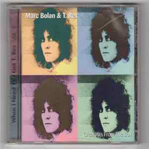 Marc Bolan - Great Hits From The Box - When I Need TV I Got T-Rex Vol. 1 mp3