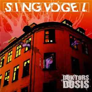 Singvogel - Doktors Dosis mp3
