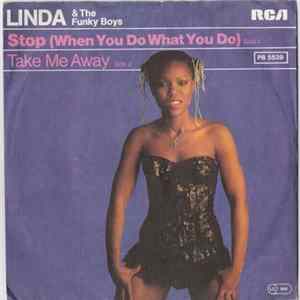 Linda Fields & The Funky Boys - Stop (When You Do What You Do) / Take Me Away mp3