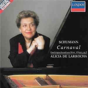 Schumann, Alicia De Larrocha - Carnaval mp3