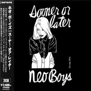 Neo Boys - Sooner Or Later mp3
