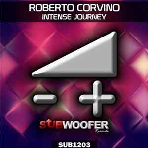 Roberto Corvino - Intense Journey mp3