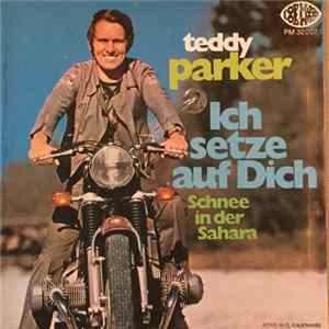 Teddy Parker - Ich Setze Auf Dich mp3