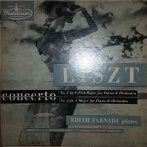 Edith Farnadi, Hermann Scherchen, Liszt - Concerto No. 1 In E Flat Major / No. 2 In A Major mp3