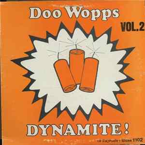 Various - Dynamite! Doo Wopps Vol. 2 - 18 Explosive Sides mp3
