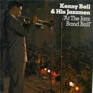 Kenny Ball & His Jazzmen - At The Jazz Band Ball mp3