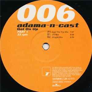 Adama-N-Cast - Get On Up Part 1 mp3