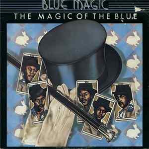 Blue Magic - The Magic Of The Blue mp3