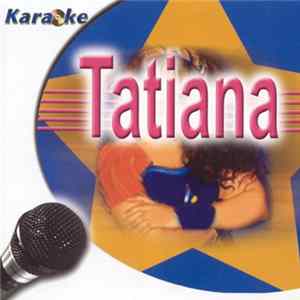 Tatiana - Karaoke mp3