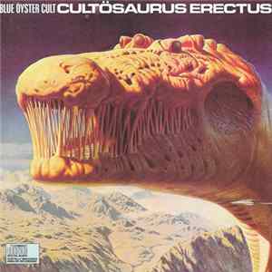 Blue Öyster Cult - Cultösaurus Erectus mp3