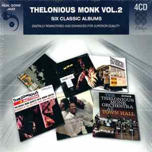 Thelonious Monk - Vol. 2 Six Classic Albums mp3