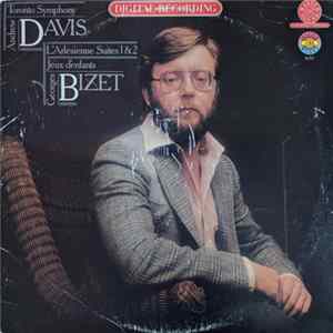 Georges Bizet, Andrew Davis, Toronto Symphony - L' Arlesienne Suites 1 & 2 / Jeux D'enfants mp3