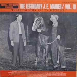 J. E. Mainer - The Legendary J. E. Mainer: Volume 10 mp3