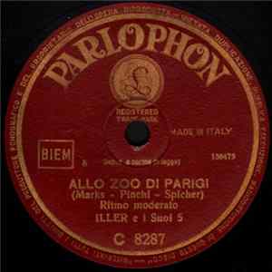Iller E I Suoi 5 - Allo Zoo Di Parigi / C'Est La Vie mp3