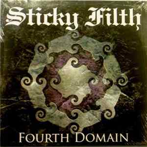 Sticky Filth - Fourth Domain mp3