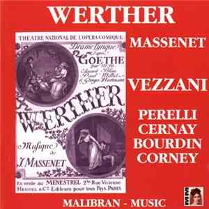 Massenet, Vezzani, Perelli, Cernay, Bourdin, Corney - Werther mp3