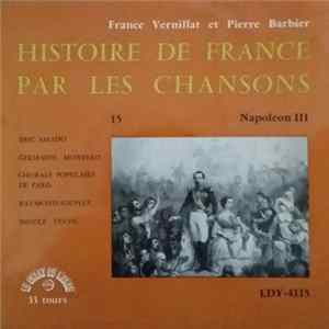 France Vernillat Et Pierre Barbier - Napoléon III mp3