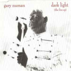 Gary Numan - Dark Light (The Live EP) mp3