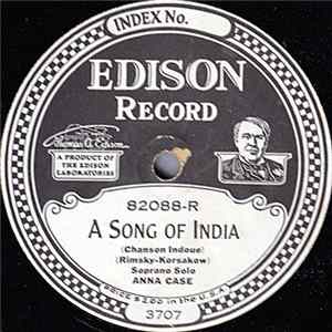 Anna Case / Harry E. Humphrey - A Song Of India / Explanatory Talk mp3