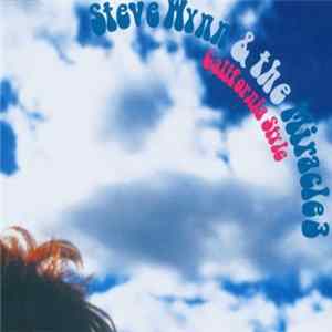 Steve Wynn & The Miracle 3 - California Style mp3
