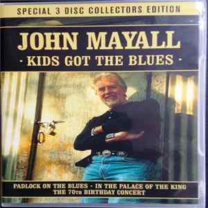 John Mayall - Kids Got The Blues mp3