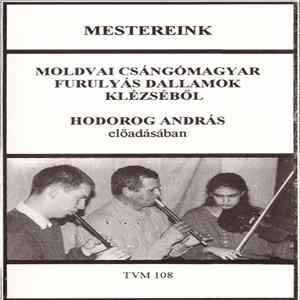 Téka, Hódorog András - Moldvai Csángómagyar Furulyás Dallamok Klézséből mp3